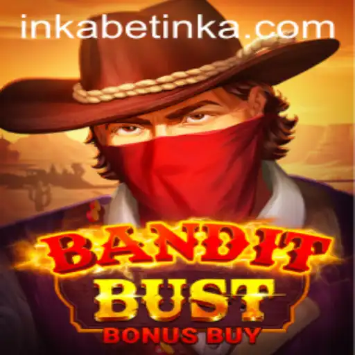 Exploring BanditBustBonusBuy: A Thrilling Inkabet Adventure